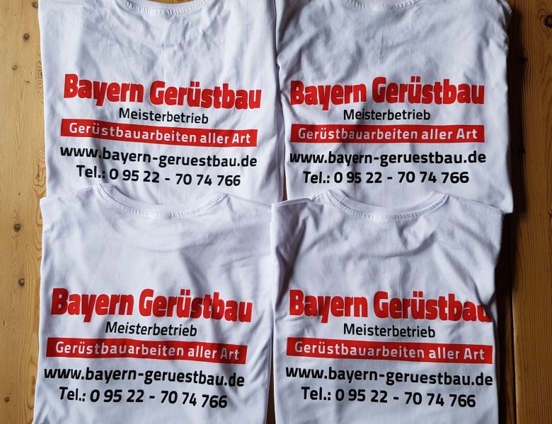 Raithel Werbetechnik und Textildruck - Bayern Gerüstbau - Stettfeld - T-Shirts bedrucken - Siebdruck - 2farbig